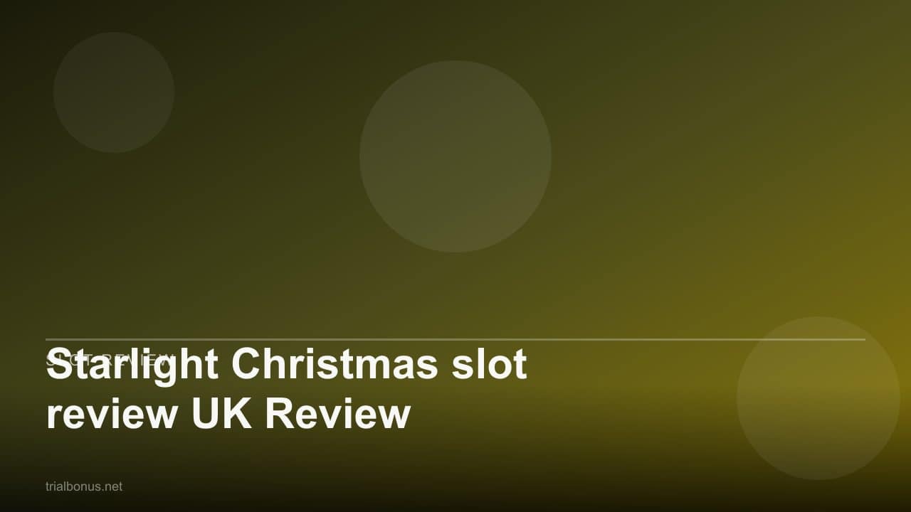 Starlight Christmas slot review UK Review review