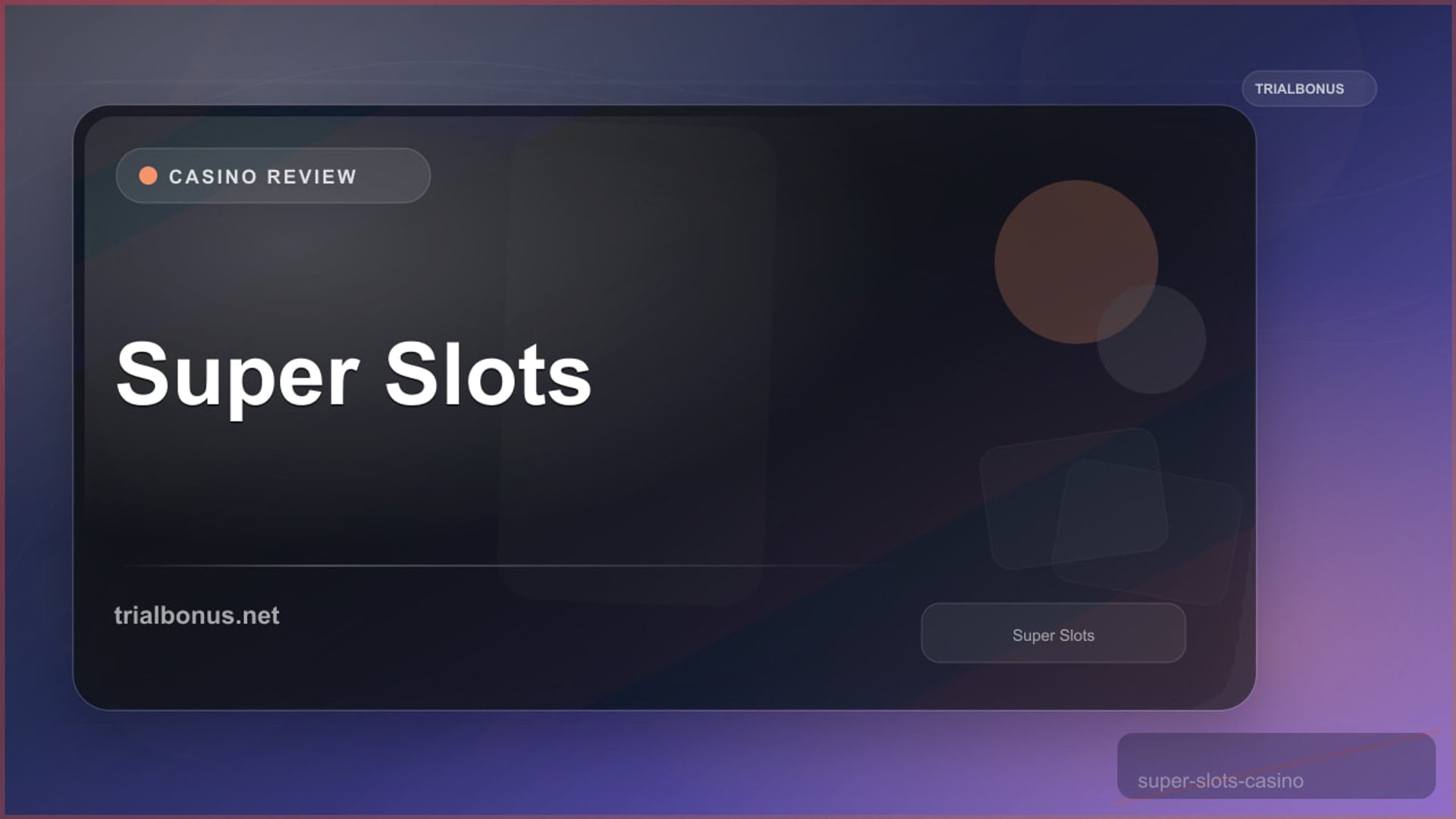 Super Slots review