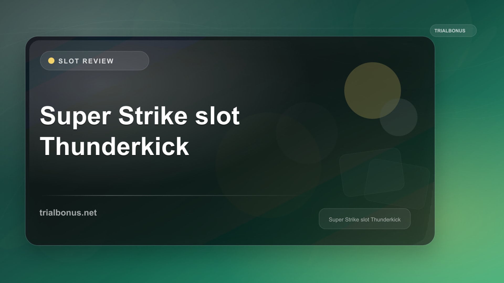 Super Strike Slot: What to Check Before Playing review