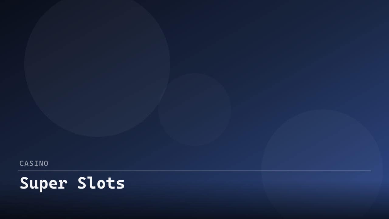 Super Slots review