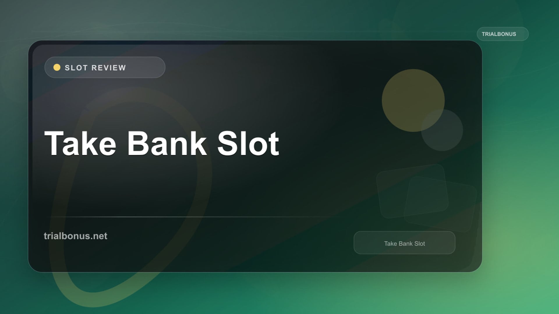 Take the Bank Slot review