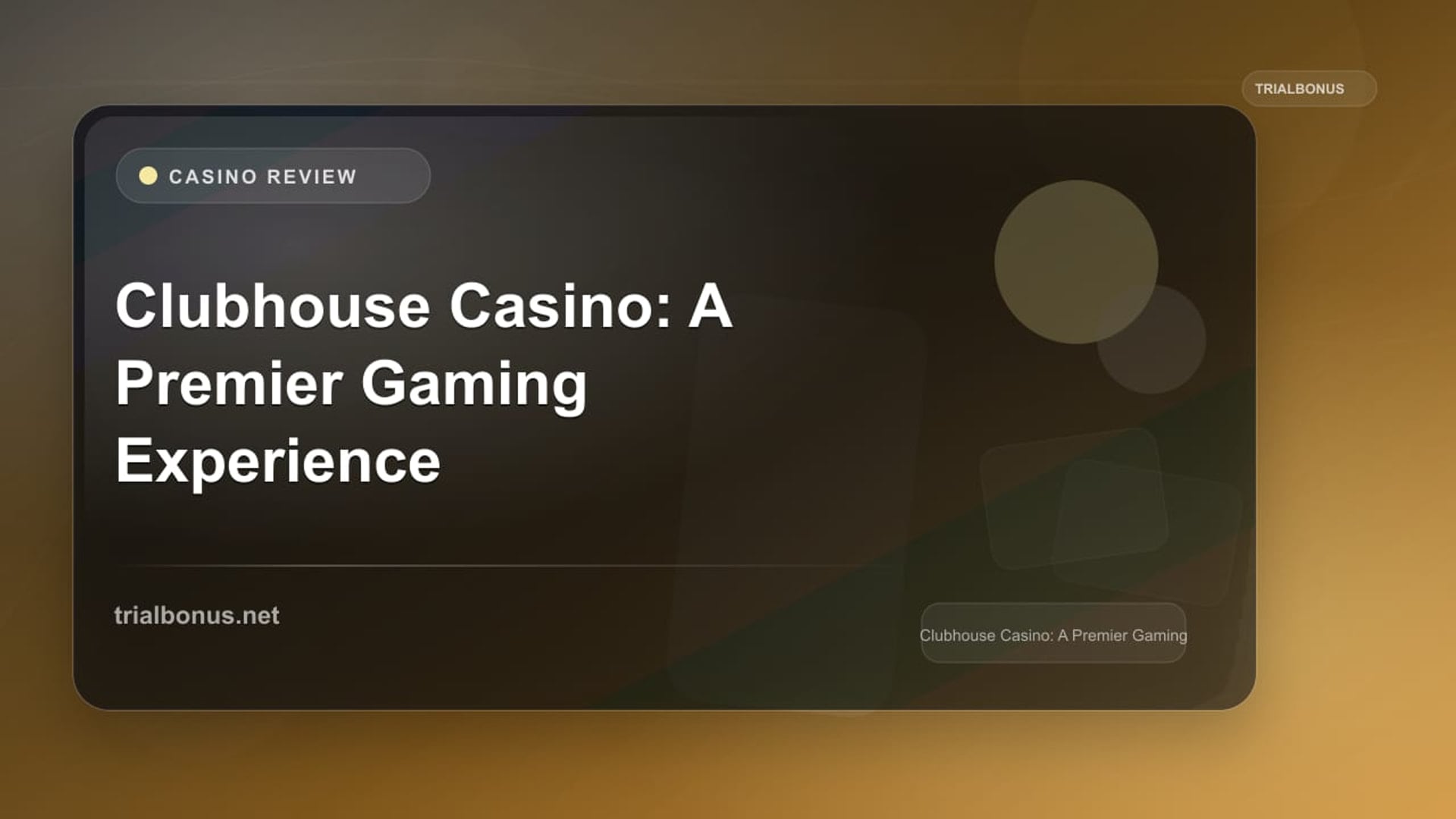 Clubhouse Casino: A Premier Gaming Experience review