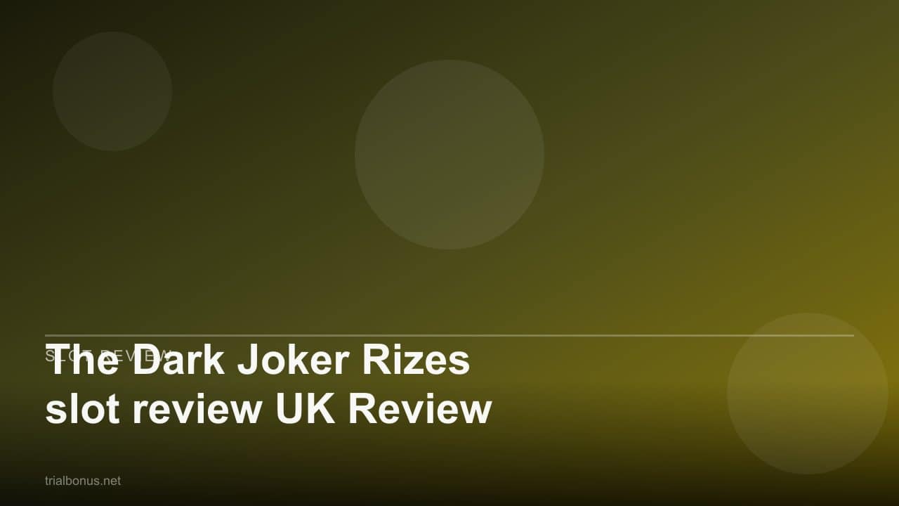 The Dark Joker Rizes slot review UK Review review