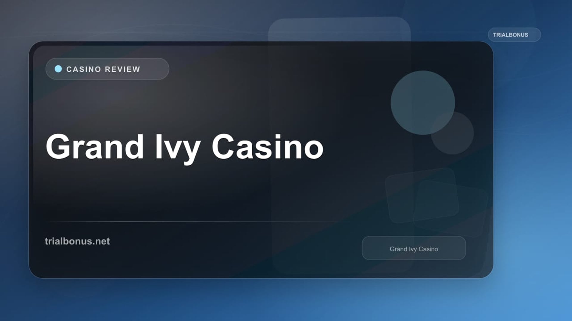 Grand Ivy Casino review