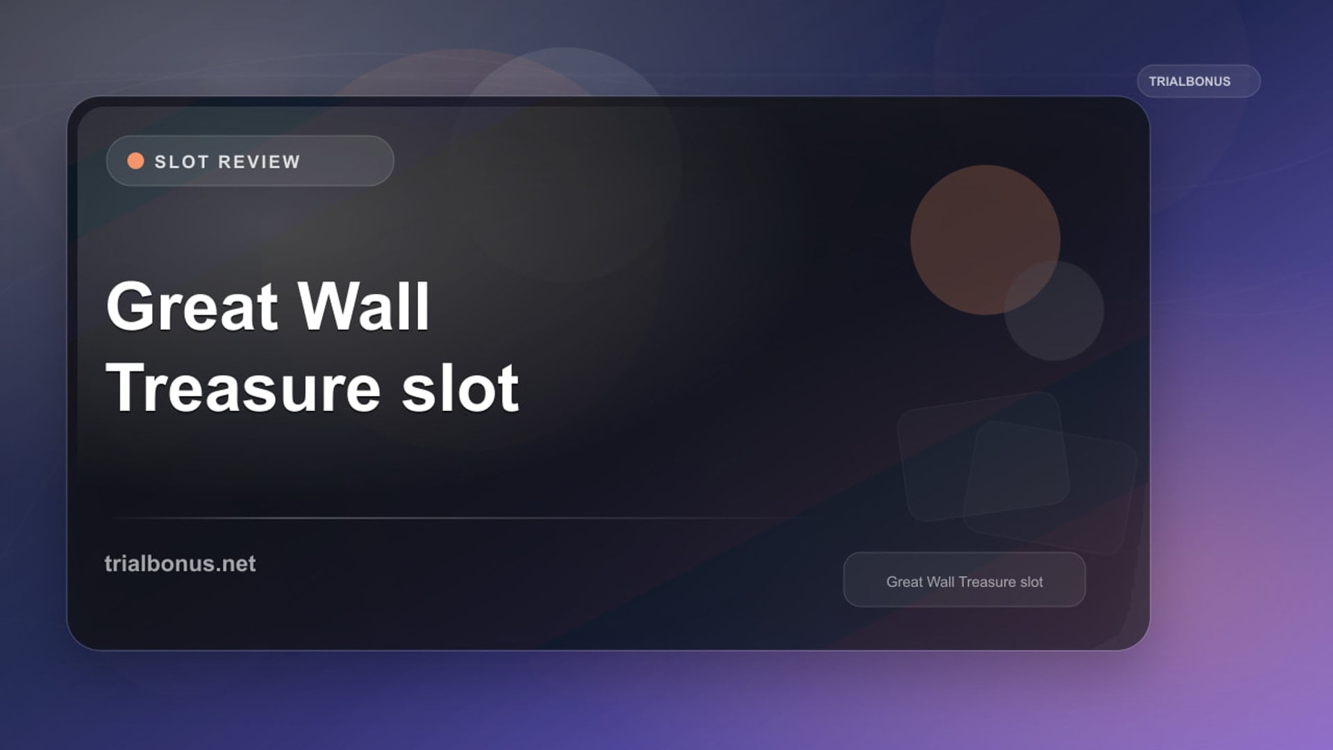 The Great Wall Treasure Slot: What to Check Before Playing review