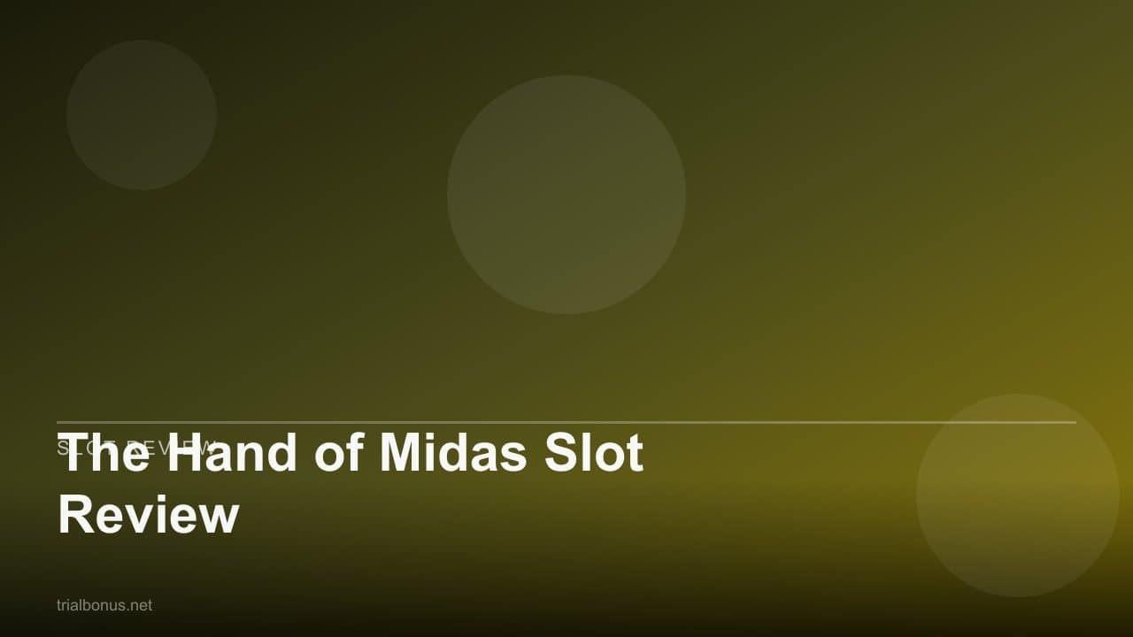 The Hand of Midas Slot Review review