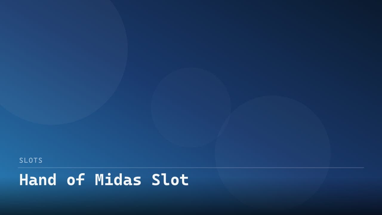 Hand of Midas Slot
