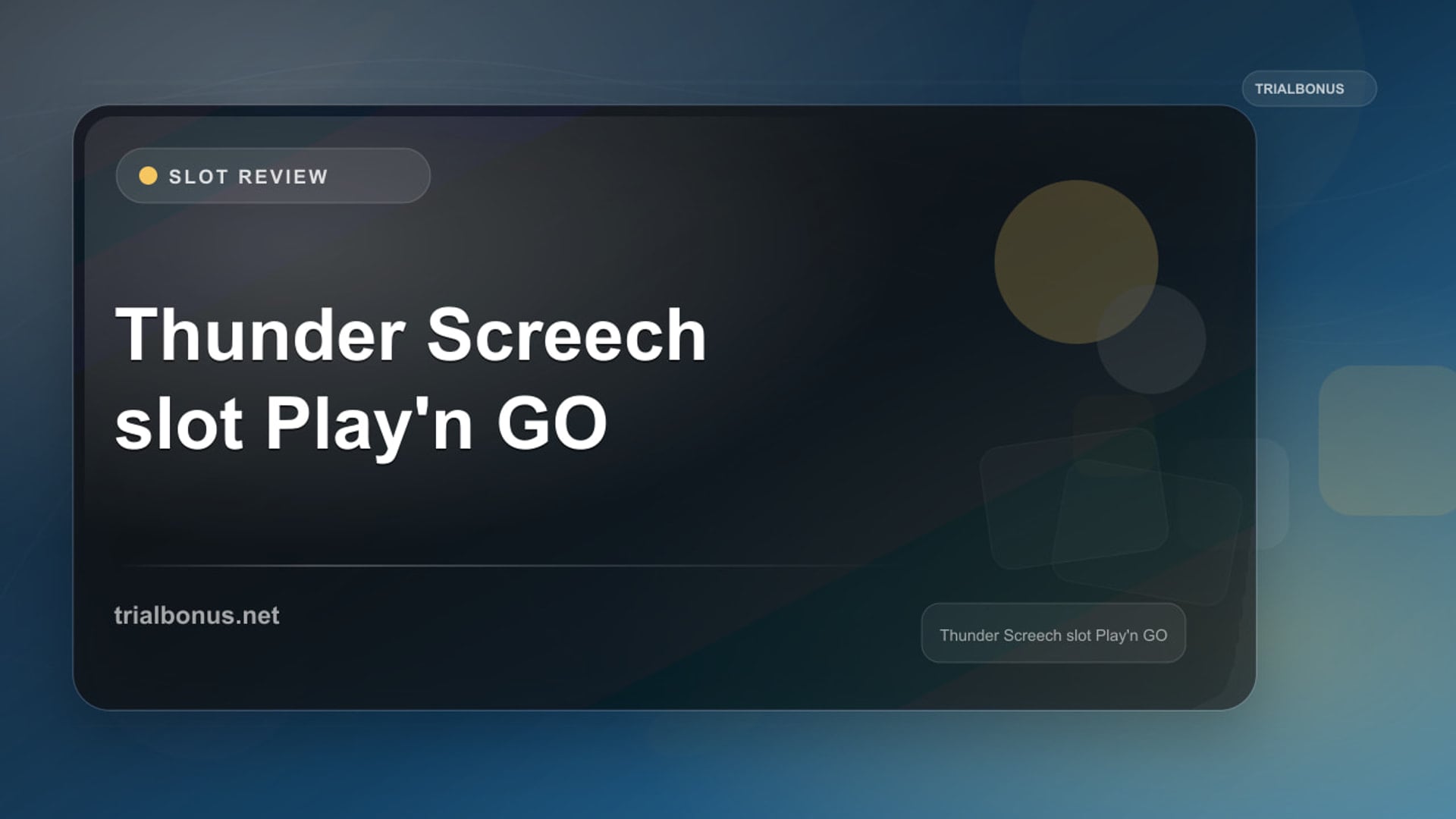 Thunder Screech Slot: What to Check Before Playing review