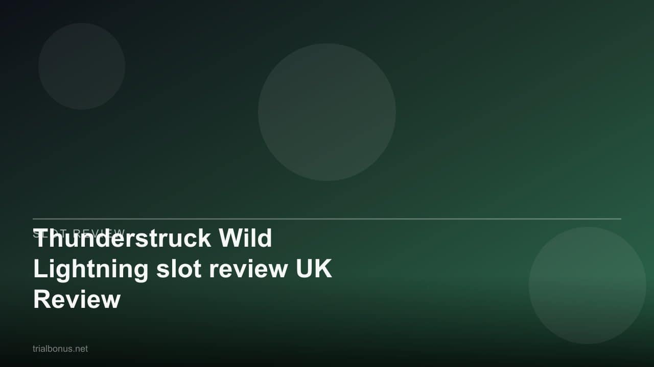 Thunderstruck Wild Lightning slot review UK Review review