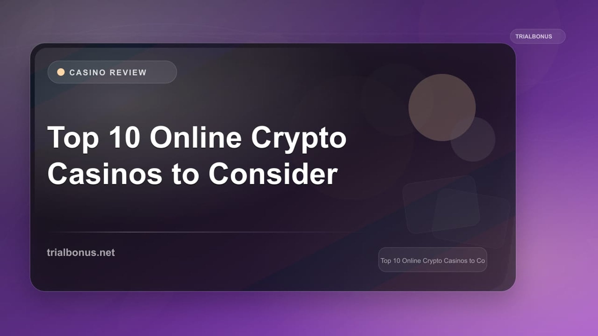Top 10 Online Crypto Casinos to Consider review