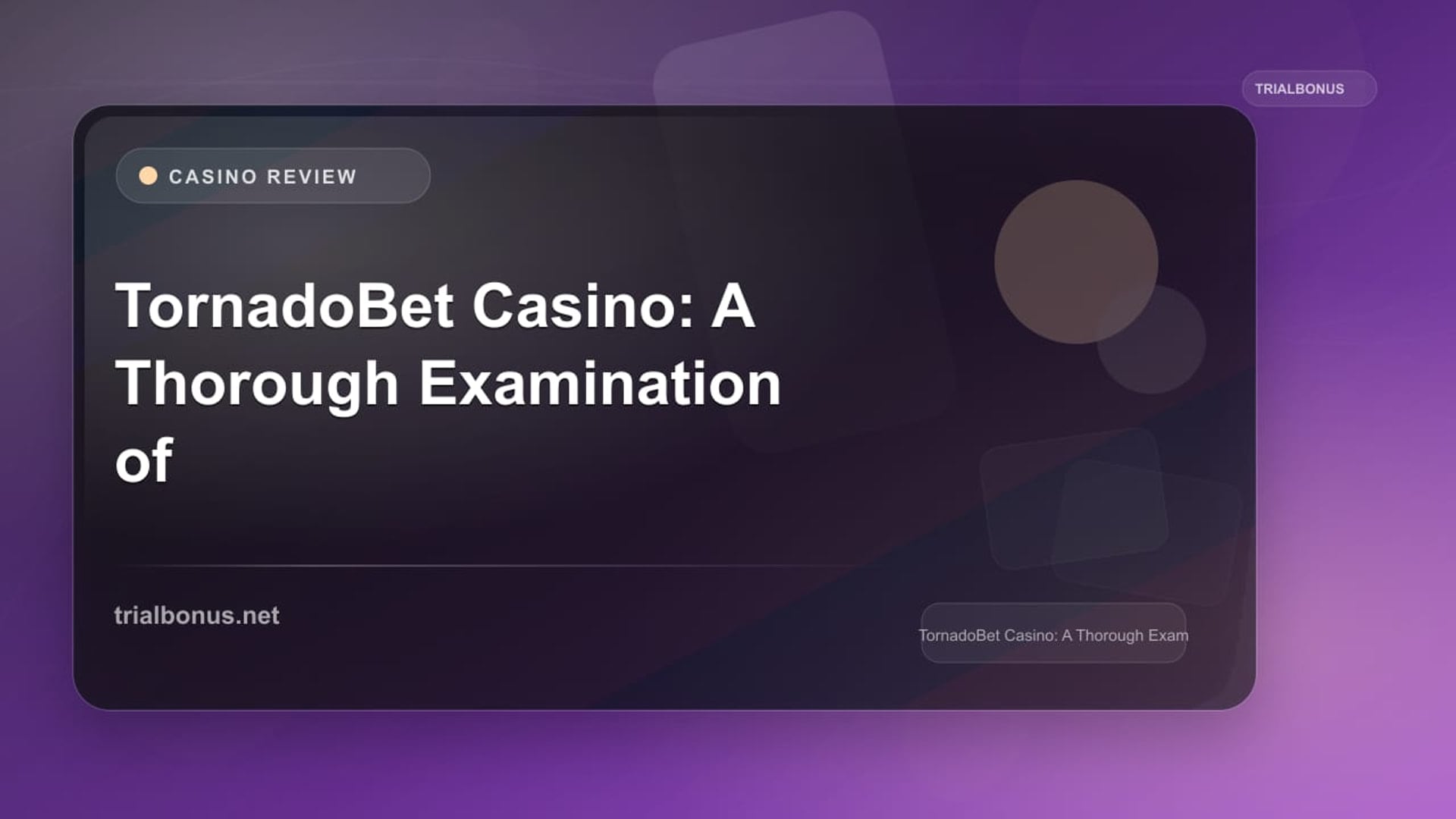 TornadoBet Casino: A Thorough Examination of the Platform’s Offerings review