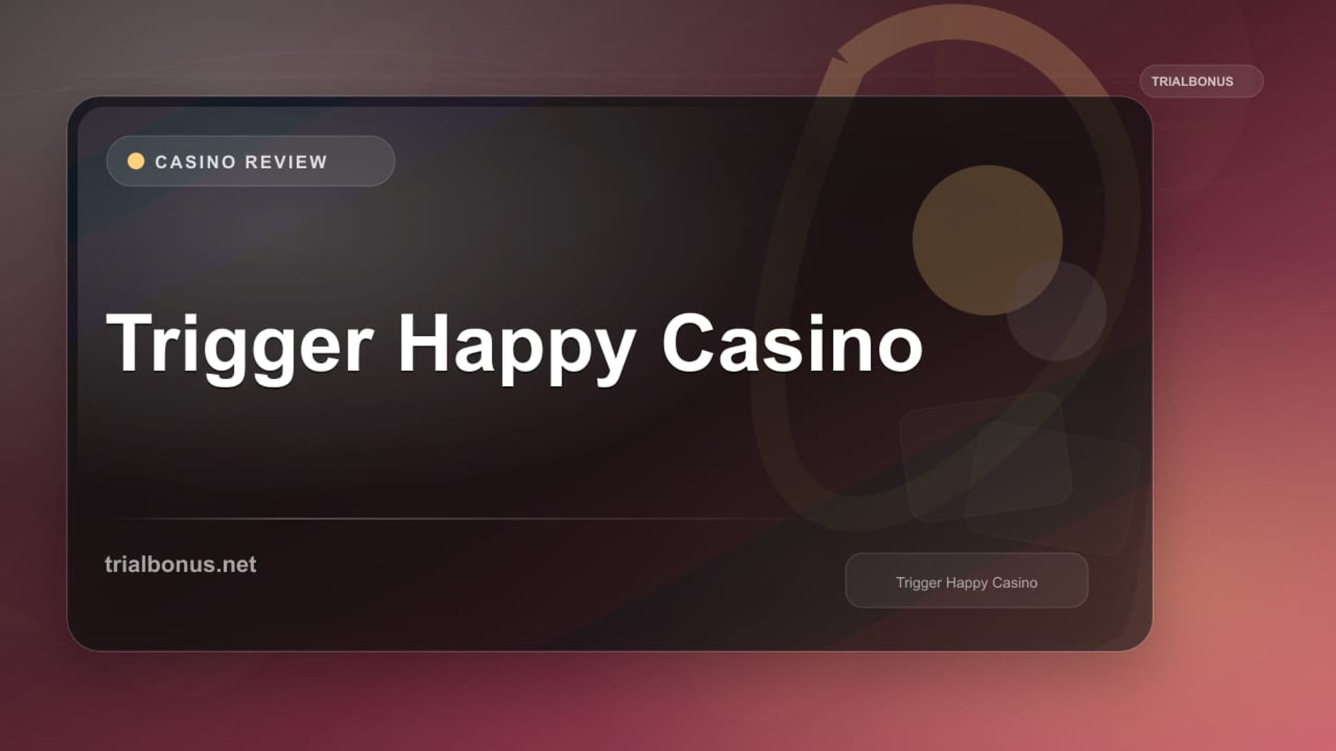 Trigger Happy Casino review
