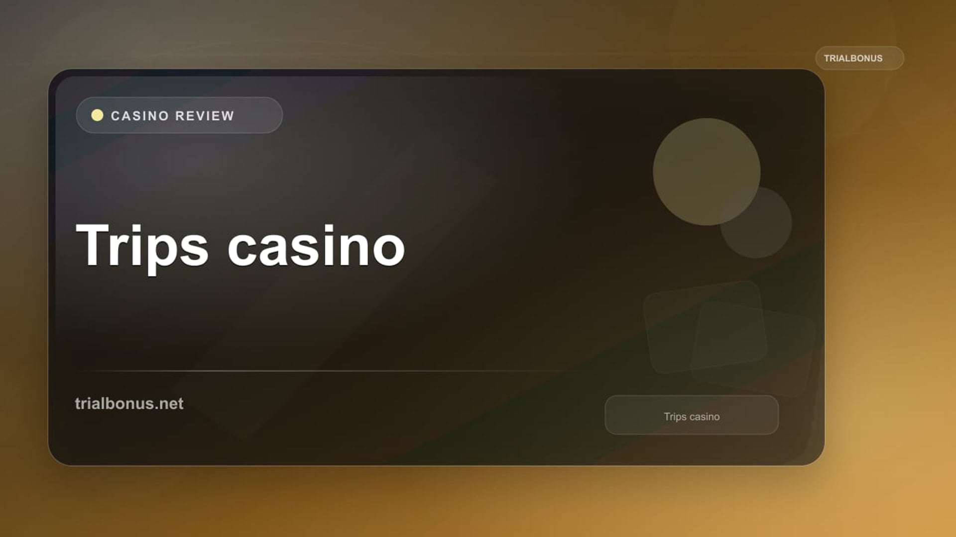 Trips casino review