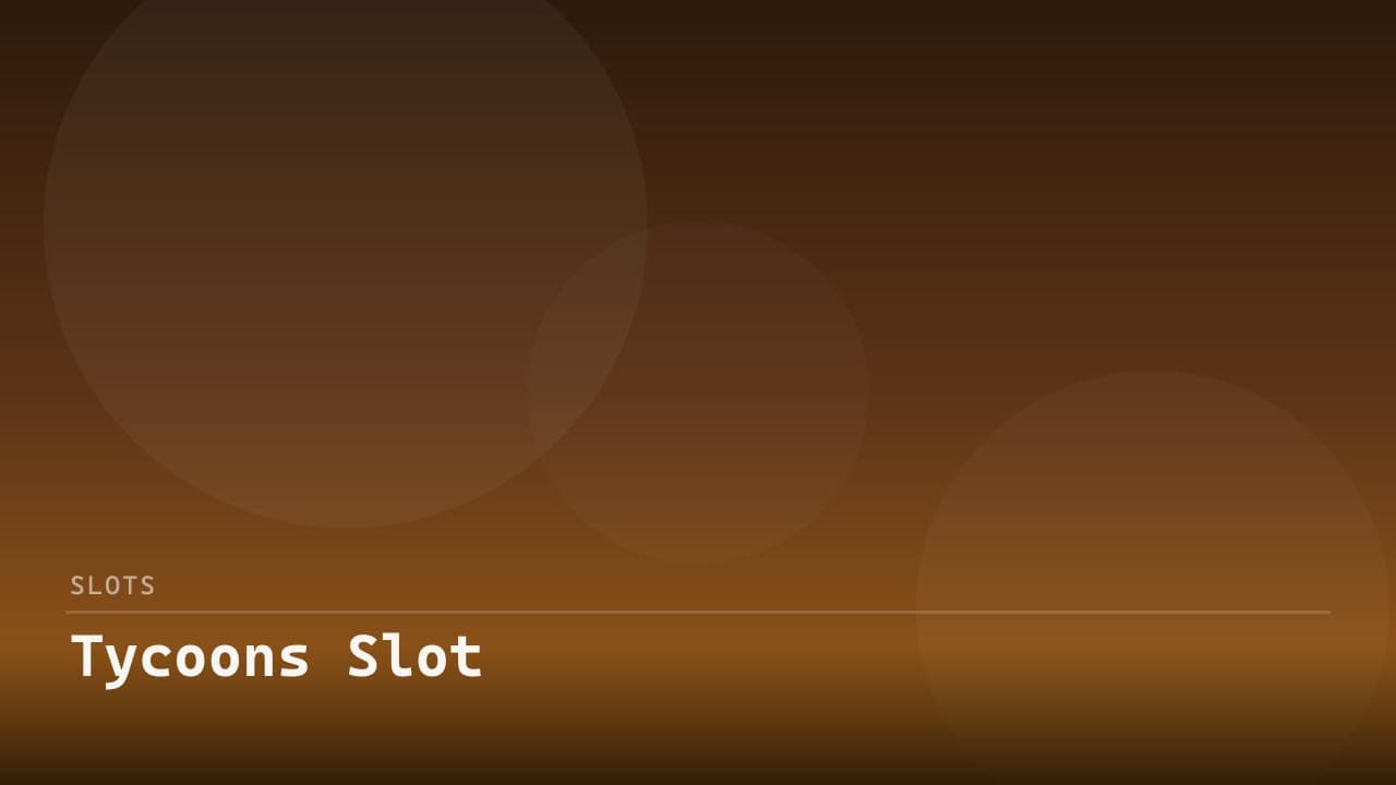 Tycoons Slot