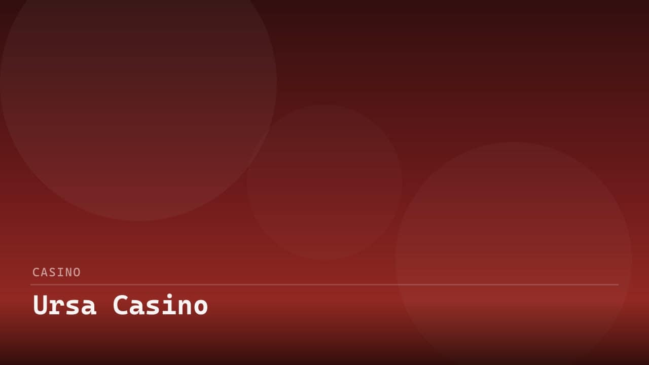 Ursa Casino review
