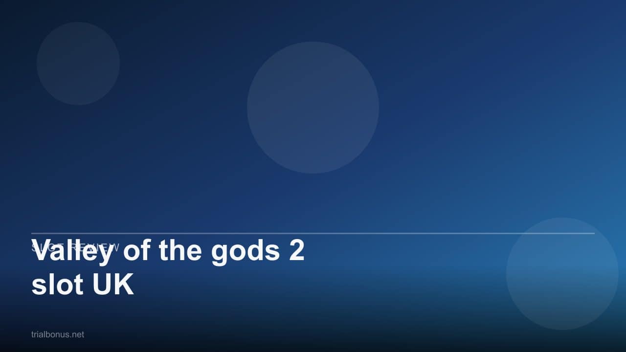 Valley of the gods 2 slot UK review