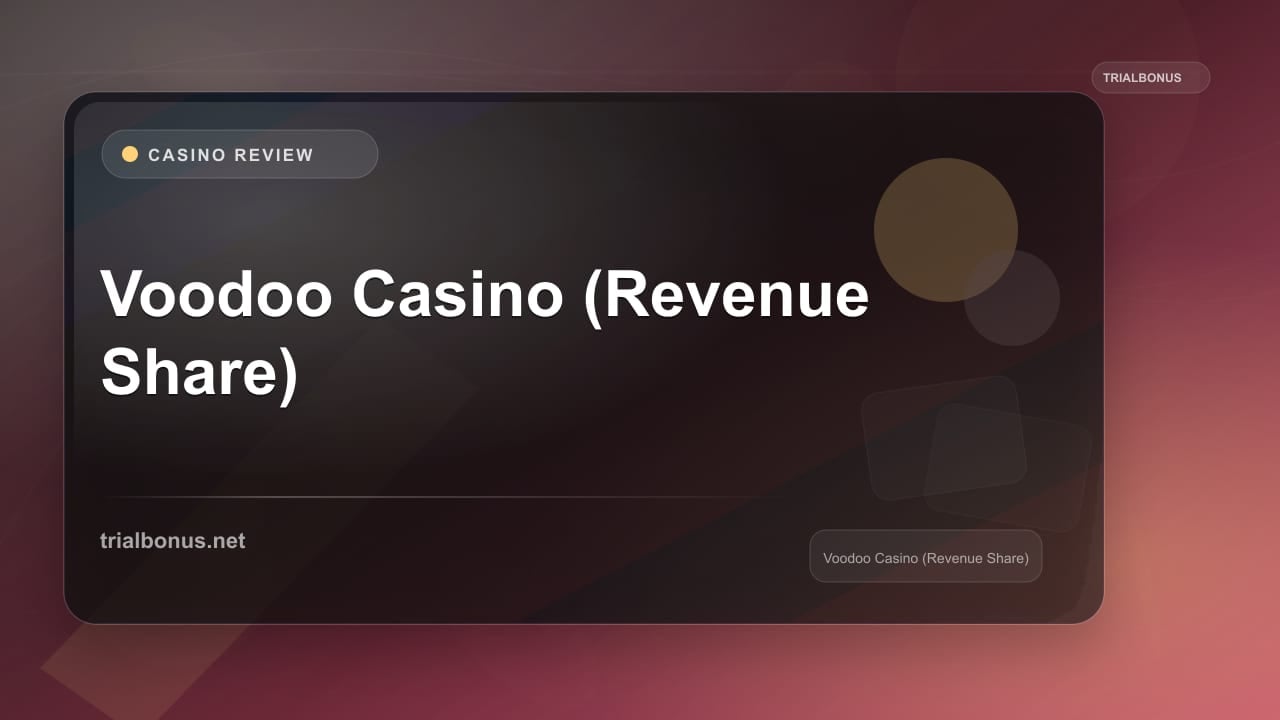 Voodoo Casino (Revenue Share) review