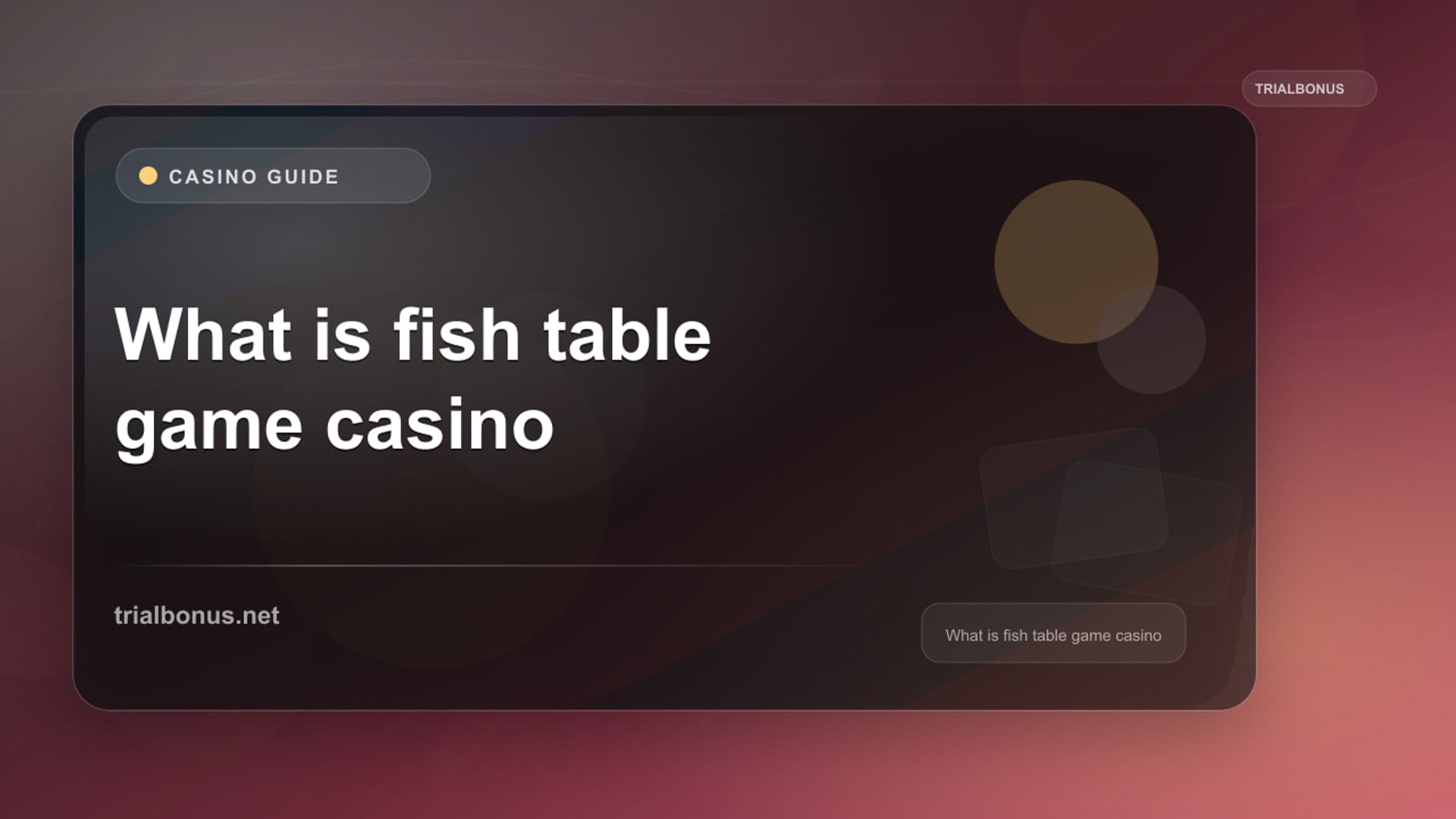 Casino Fish Table Game Guide review