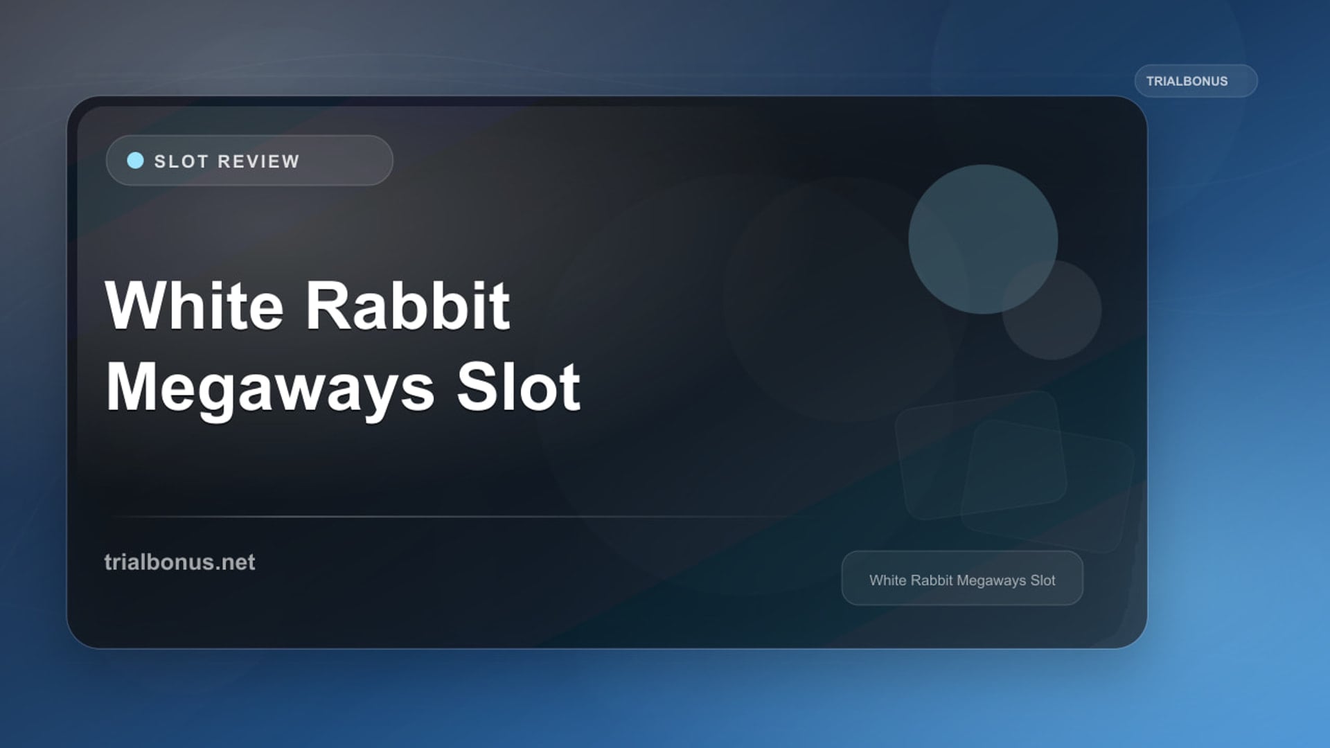 White Rabbit Megaways Slot review