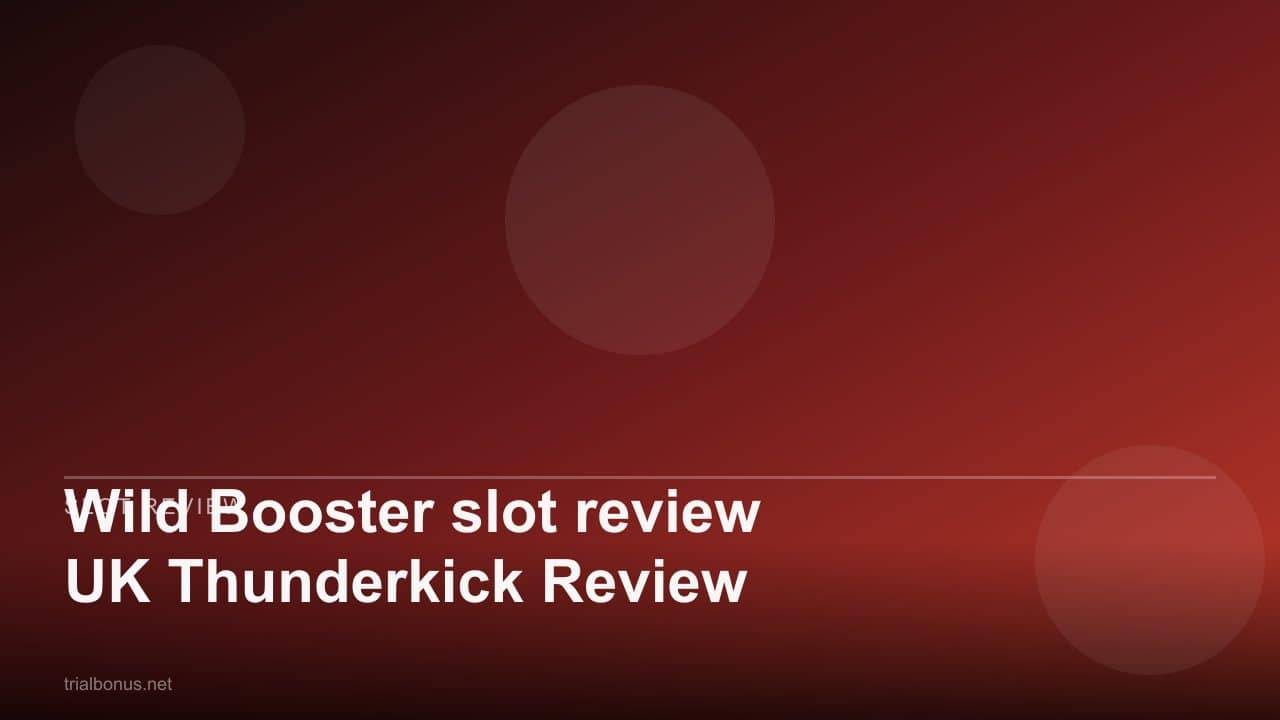 Wild Booster slot review UK Thunderkick Review review