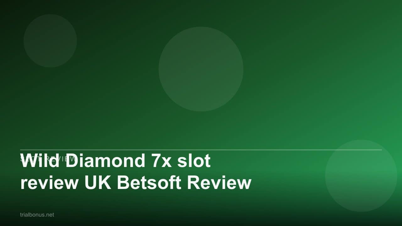 Wild Diamond 7x slot review UK Betsoft Review review