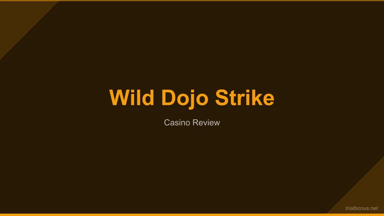 Wild Dojo Strike: Unleashing the Ultimate Slot Experience review