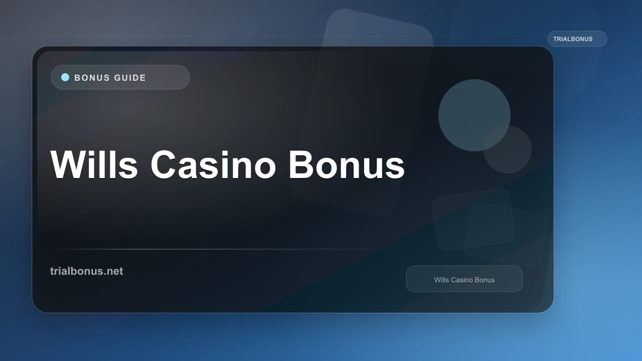 Wills Casino Bonus review