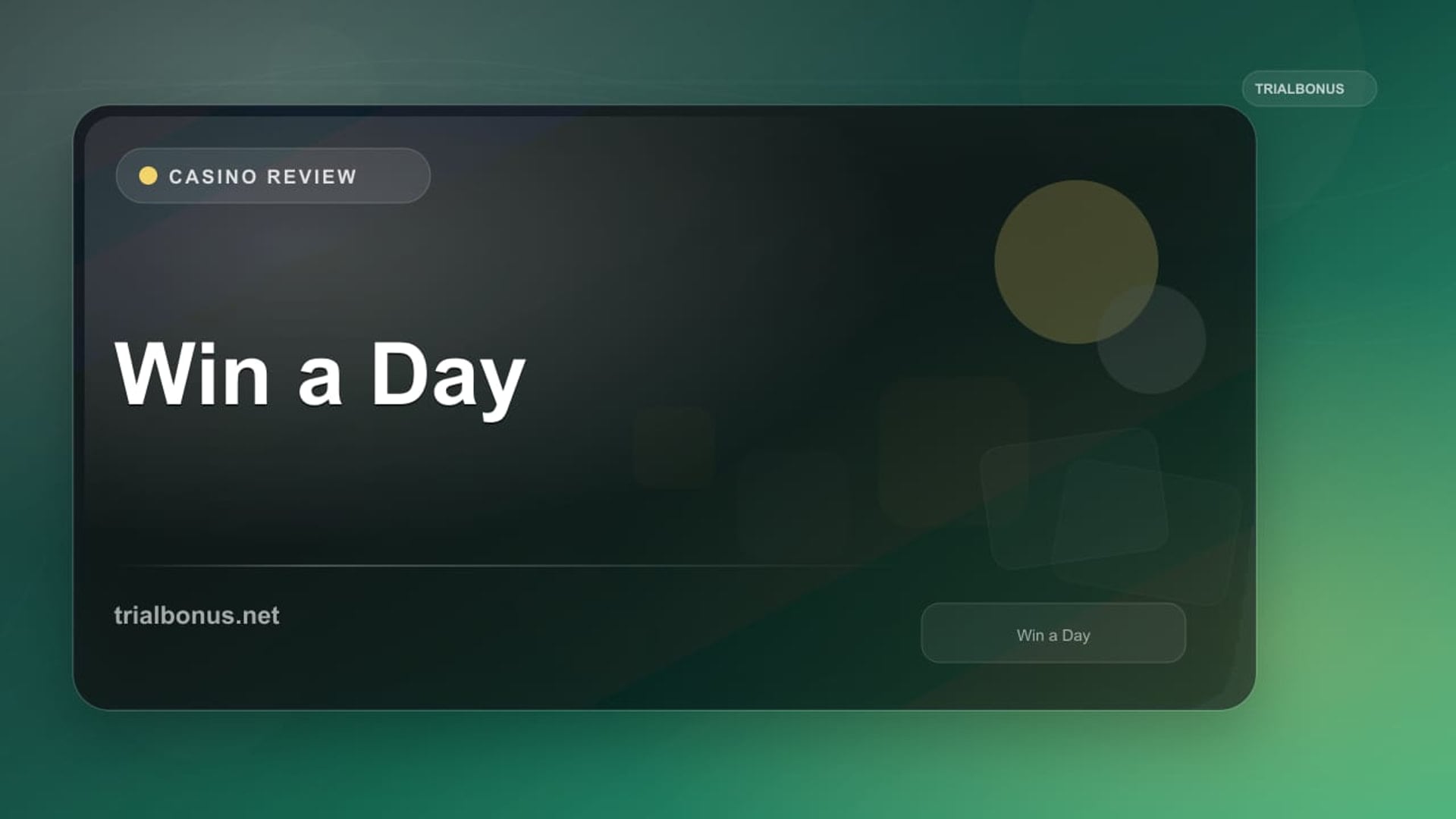 Win a Day review