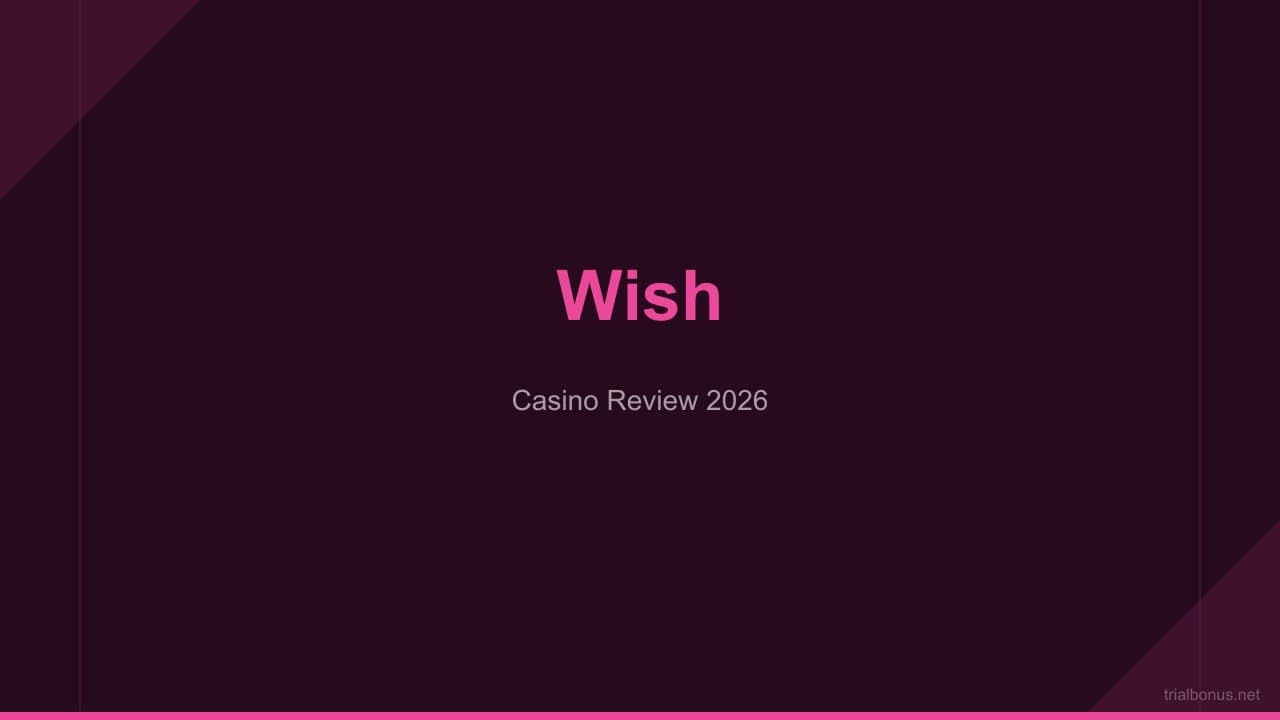 Wish Casino review