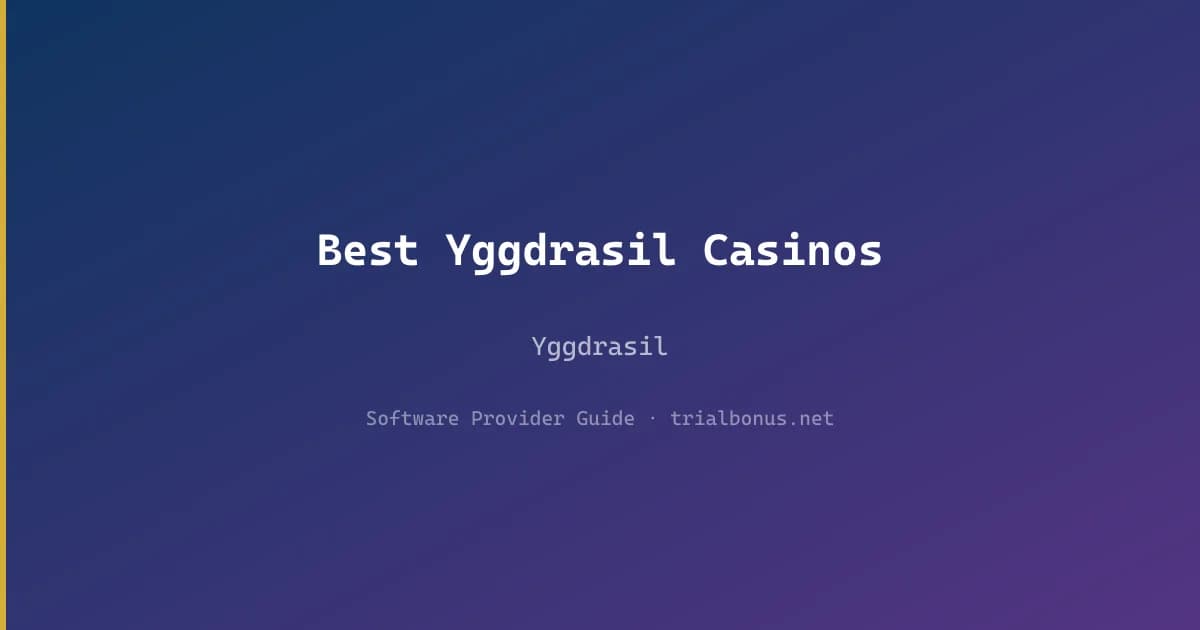 Best Yggdrasil Casinos